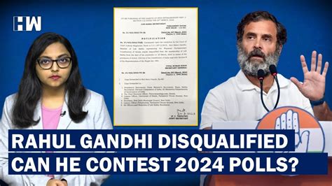 Rahul Gandhi Disqualified From Lok Sabha Will He Be Able To Contest