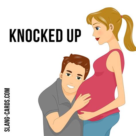 Hello 😊 Our Slang Term Of The Day Is ”knocked Up” Which Means “become Pregnant” ⠀ According