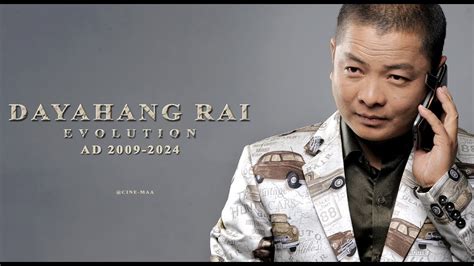 Dayahang Rai Evolution 2009 2024 Dayahang Rai All Movies List