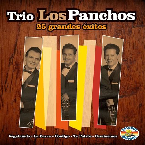 25 Grandes Éxitos Trio Los Panchos par Los Panchos sur Apple Music