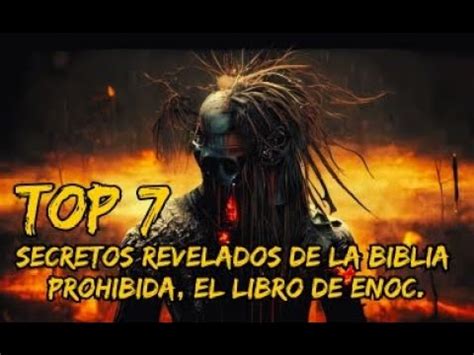 Revelando 7 Secretos Impactantes Del Libro De Enoc La Biblia Prohibida