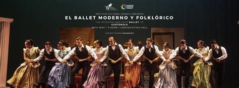 El Ballet Moderno Y Folkl Rico De Guatemala Ballet Moderno Ballet