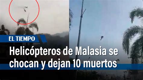 Helic Pteros De La Marina De Malasia Se Chocaron En El Aire Y Dejaron