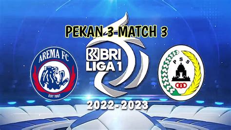 Arema Malang Vs Pss Sleman Highlight Liga Indonesia