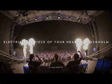 Electricity X Piece Of Your Heart X Stockholm D Namo Mash Up Youtube