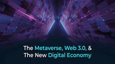 Web 3 0 The Metaverse And The New Digital Economy Web 3 0 India