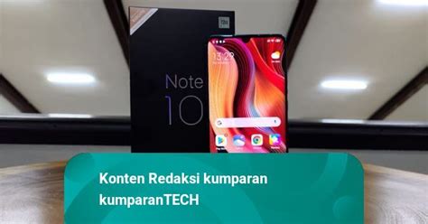 Perbedaan Xiaomi Mi Note 10 Dan Mi Note 10 Pro Yang Rilis Di Indonesia