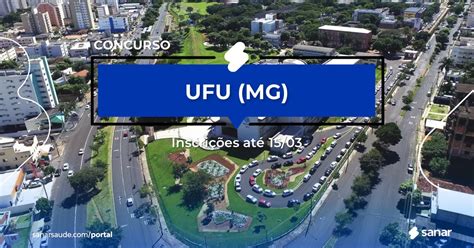 Concurso Da Ufu Mg Vagas Imediatas Na Saúde