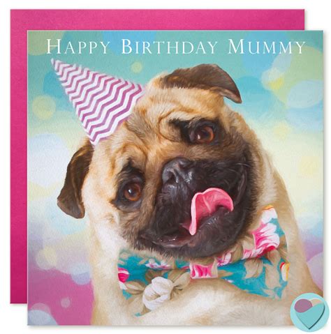 Pug Mummy Birthday Card | I Love Pugs