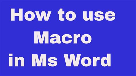 How To Use Macro In Ms Word Ms Word Macro Tutorial Macro In Ms Word