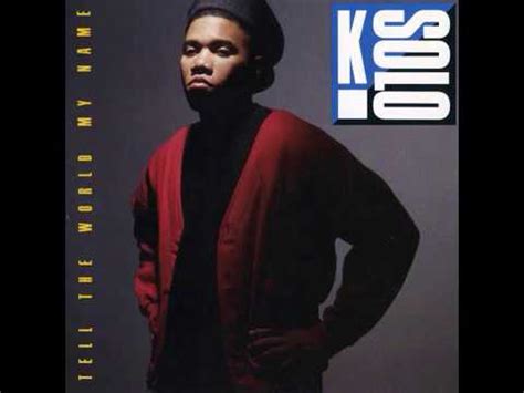 K-Solo - Tell The World My Name (1990 / Hip Hop / Album) - YouTube