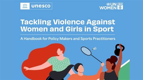 Tackling Violence Against Women And Girls In Sport • Iwg Women And Sport Insight Hub