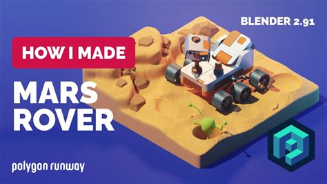 Mars Rover In Blender D Modeling Process Polygon Runway Youtube