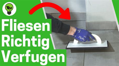 Fliesen Verfugen GENIALE ANLEITUNG Wie Wand Und Bodenfliesen Mit