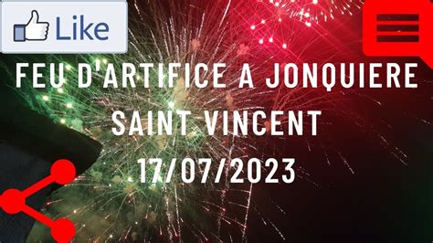 Feu D Artifice Jonquiere Saint Vincent Youtube