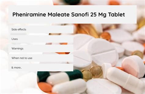 Unveiling Pheniramine Maleate Sanofi 25 Mg Tablet | MaxinHealth - Blog