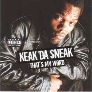 Keak da Sneak Lyrics, Songs, and Albums | Genius