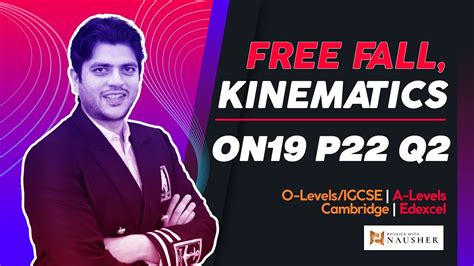 ON19 P22 Q2 Free Fall Kinematics Cambridge O Levels IGCSE 5054