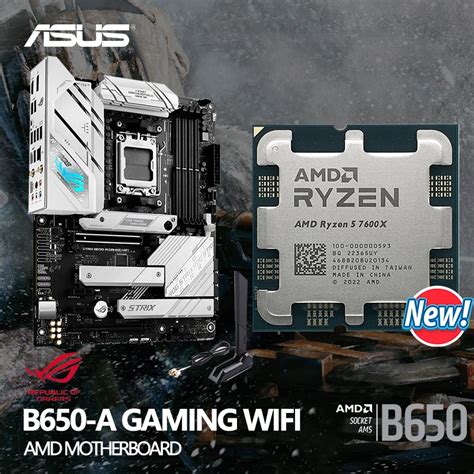 AMD Ryzen 5 7600X R5 7600X CPU ASUS ROG Strix B650 A Gaming WiFi 6E ATX