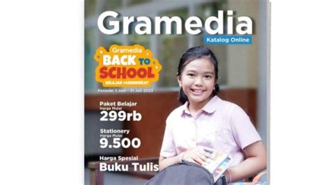 Promo Gramedia Menyambut Tahun Ajaran Baru Gramedia Back To School