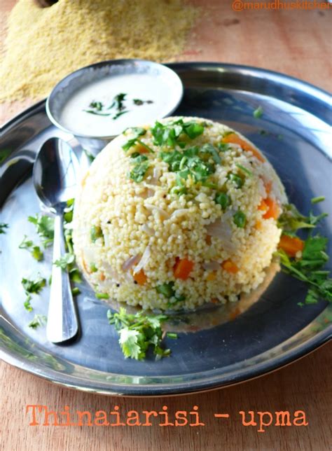 Thinaiarisi Upmagluten Free Milletfoxtail Millet Upma Marudhuskitchen