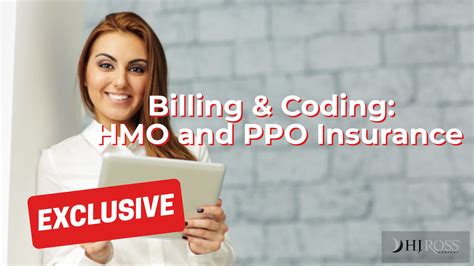 Billing Coding HMO And PPO Insurance HJ Ross Company