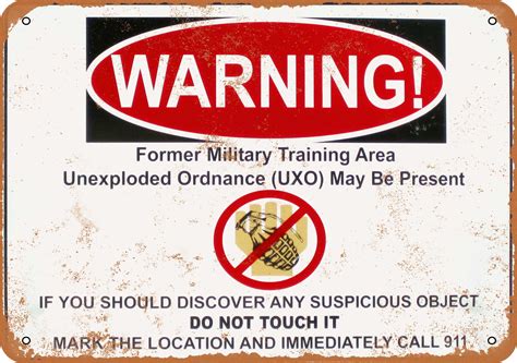 10 X 14 Metal Sign Warning Unexploded Ordnance Vintage Rusty Look