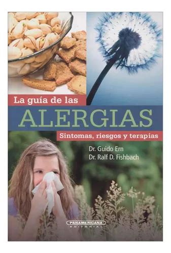 Libro La Guía De Las Alergias Síntomas Riesgos Y Terapias MercadoLibre