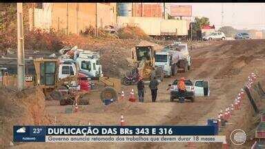 Bom Dia Piauí Governo anuncia retomada de obras de duplicação das BR