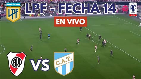 River Plate Vs Atl Tico Tucum N En Vivo Gan River Resumen