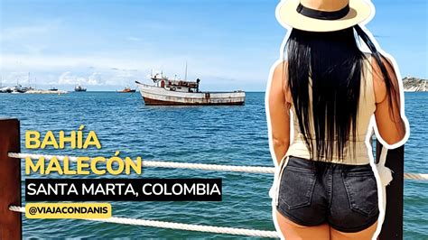 LA BAHÍA y EL MALECÓN en Santa Marta Colombia LA MARINA y EL PUERTO