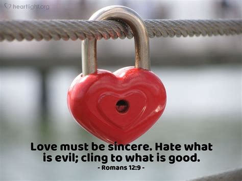 Romans 129 Illustrated Love Must Be Hate What