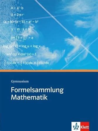 Formelsammlung Mathematik Gymnasium Mathematik Und Physik