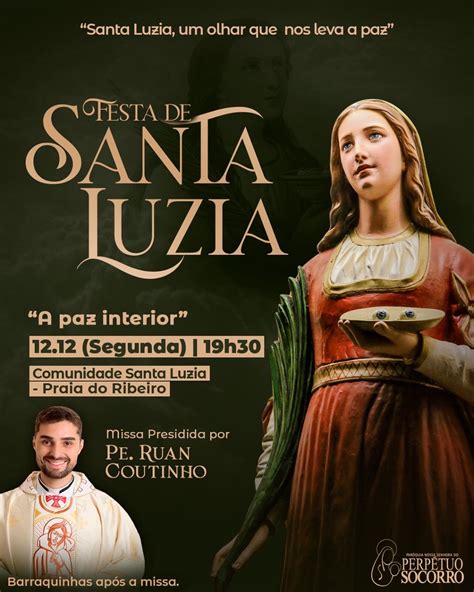 Festa de Santa Luzia Paróquia Nossa Senhora do Perpétuo Socorro