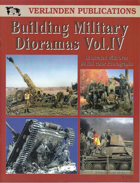 Building Military Dioramas, Vol. 4: Verlinden, Francois: 9781930607521 ...