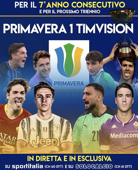 Primavera Timvision In Diretta E In Esclusiva Su Sportitalia Hellas