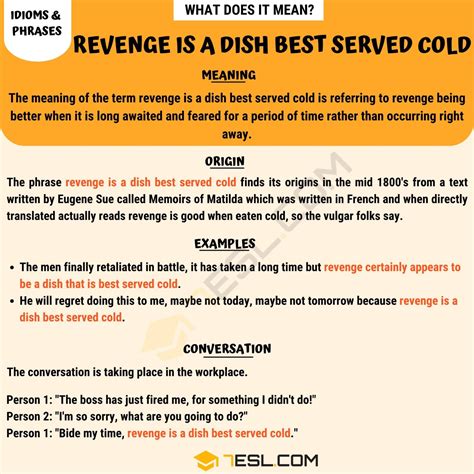 Revenge Is A Dish Best Served Cold Meaning Origin And Examples • 7esl