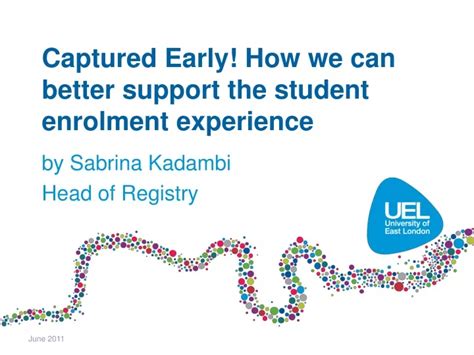 Ppt Captured Early How We Can Better Support The Student Enrolment