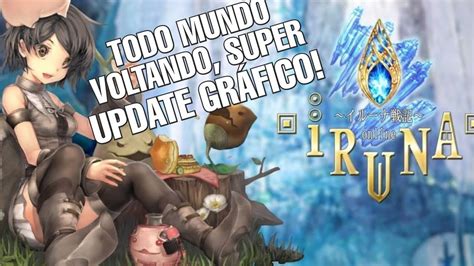 Iruna Online Super Update Gráfico Eu e Todo Mundo Voltando a Jogar