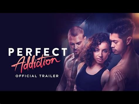 Perfect Addiction Official Trailer Kiana Madeira Ross Butler