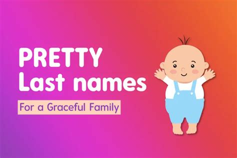 Discover Pretty Last Names for a Graceful Family Identity