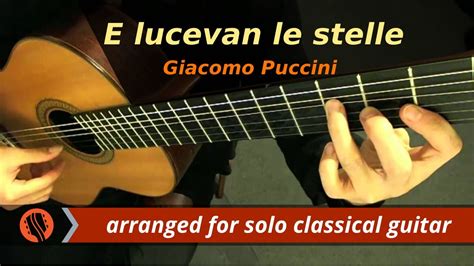 Giacomo Puccini E Lucevan Le Stelle From Tosca Guitar