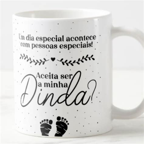 Caneca Dinda Convite Batizado Aceita Ser Minha Dinda Elo7