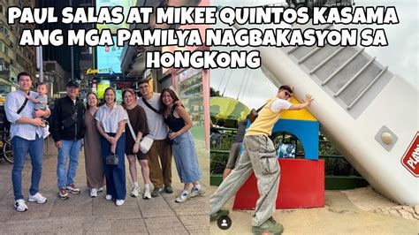 PAUL SALAS AT MIKEE QUINTOS KASAMA ANG MGA PAMILYA NAGBAKASYON SA