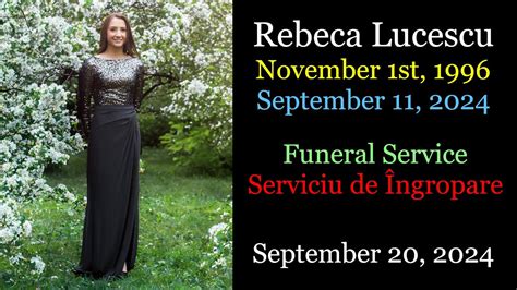 2024 09 20 Rebecca Lucescu Funeral Service YouTube