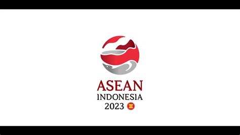 Asean Chairmanship 2023 Indonesia Youtube