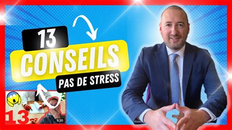 13 CONSEILS POUR NE PAS STRESSER AVANT UN ENTRETIEN YouTube