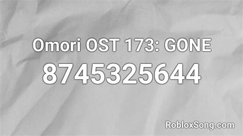 Omori Ost Gone Roblox Id Roblox Music Codes