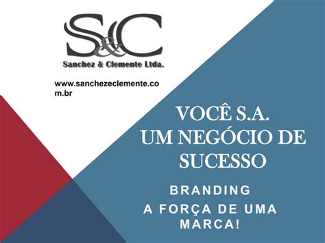 Palestra Você S A Uma Marca De Sucesso Ppt