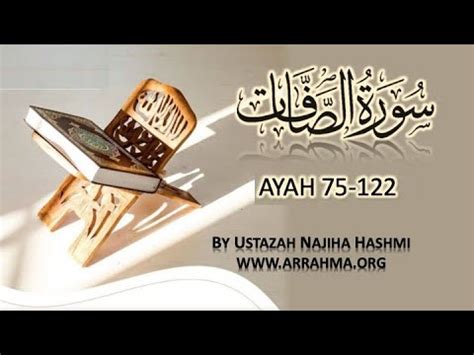 Live Tafsir Of Surah Al Saafaat Ayah By Ustazah Najiha Hashmi